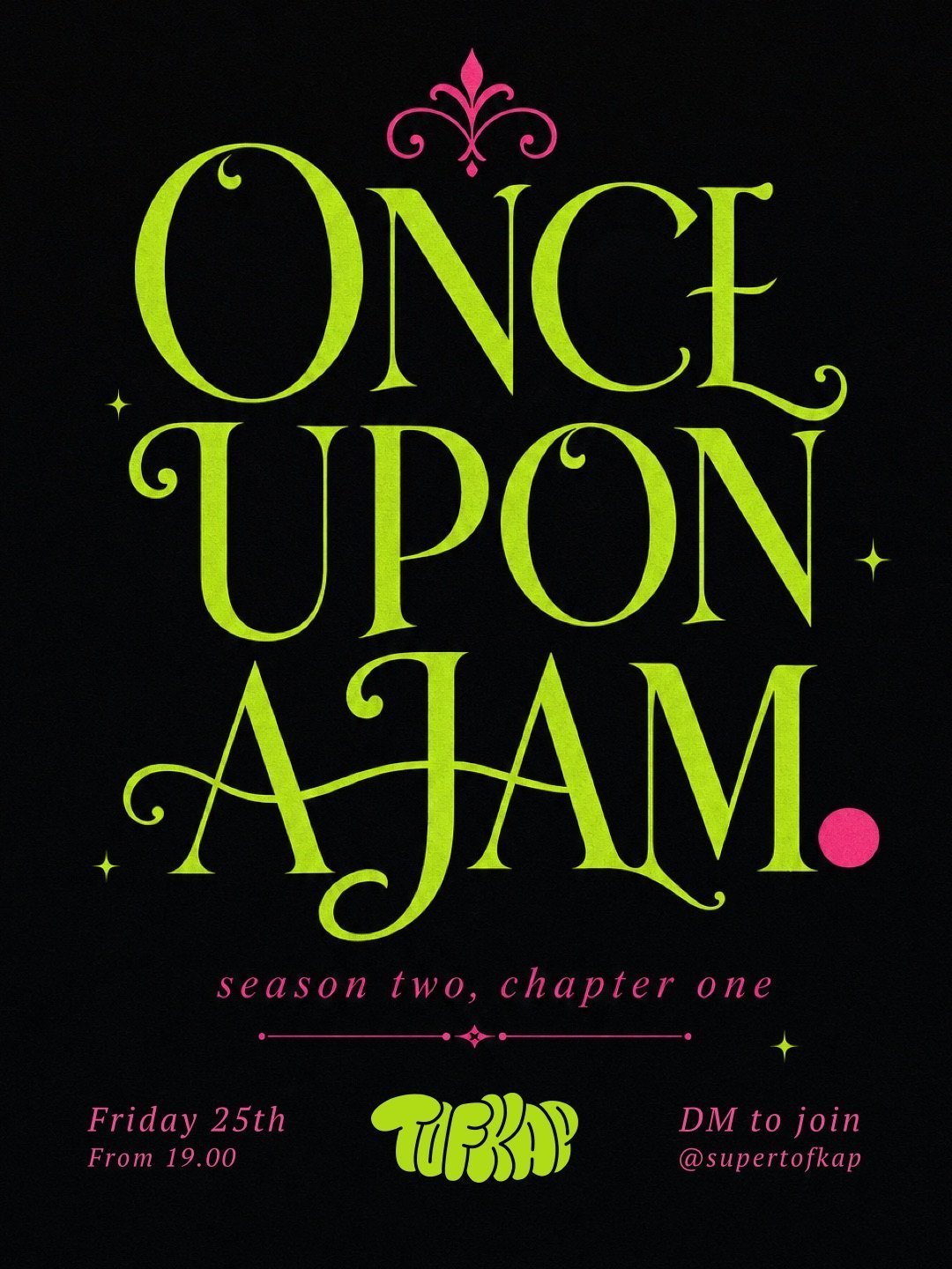 Once Upon a Jam poster · TOFKAP Rotterdam, 25 September